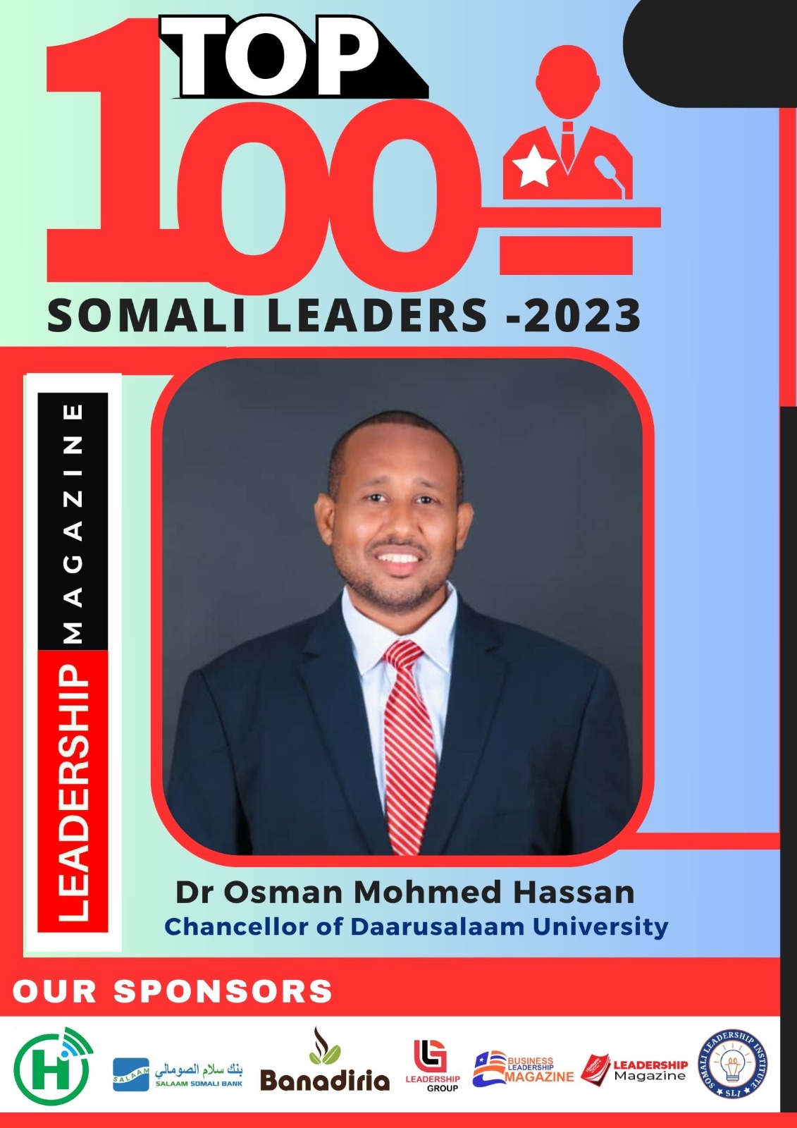 Top 100 Somali Leaders – 2023, We are delighted to notify you all that….