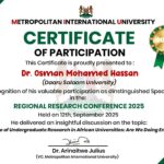 Dr. Osman Mohamed Hassan was Honored to be recognized as a Distinguished Speaker at the Regional Research Conference 2025, hosted by Metropolitan International University on 12th September 2025.