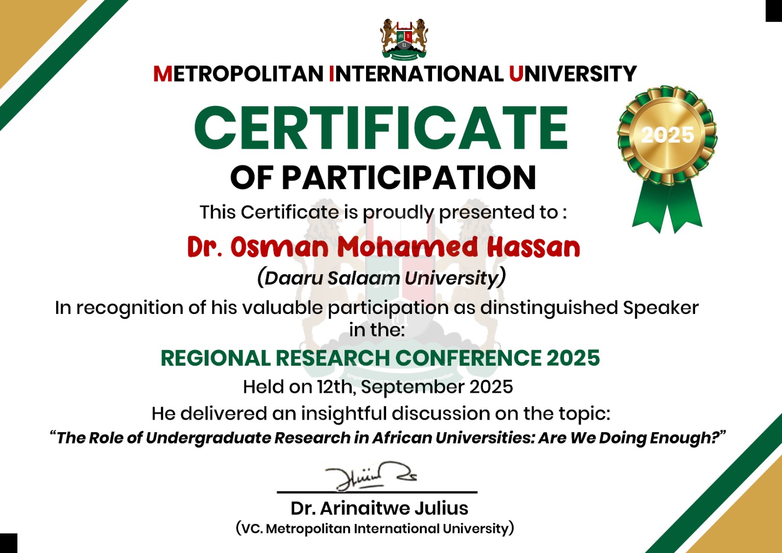 Dr. Osman Mohamed Hassan was Honored to be recognized as a Distinguished Speaker at the Regional Research Conference 2025, hosted by Metropolitan International University on 12th September 2025.